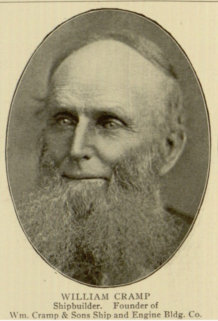 William Cramp, founder of Cramp Shipyard. Image published in Philadelphia and Notable Philadelphians, by Moses King, 1902.